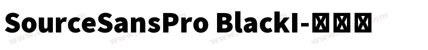 SourceSansPro BlackI字体转换